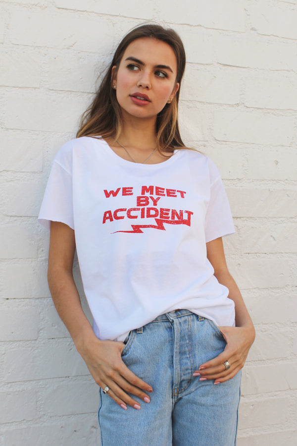 WE MEET BY ACCIDENT